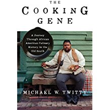 The Cooking Gene: A Journey Through African-American Culinary History in the Old South