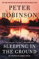 Sleeping in the Ground: An Inspector Banks Novel