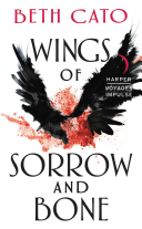 Wings of Sorrow and Bone: A Clockwork Dagger Novella