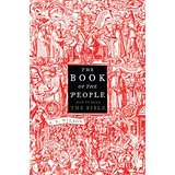 The Book of the People: How To Read the Bible