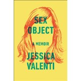 Sex Object: A Memoir