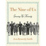 The Nine of Us: Growing up Kennedy