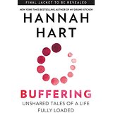 Buffering: Unshared Tales of a Life Fully Loaded