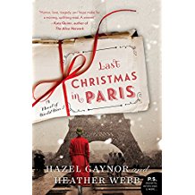 Last Christmas in Paris: A Novel of World War I.
