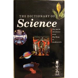 The dictionary of science