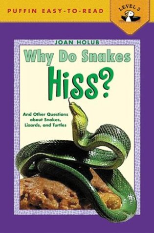 Why do snakes hiss?