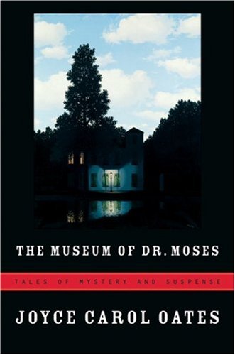 The museum of Dr. Moses