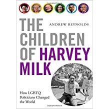 The Children of Harvey Milk: How LGBTQ Politicians Changed the World