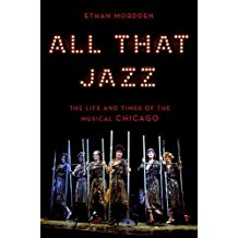 All That Jazz: The Life and Times of the Musical Chicago