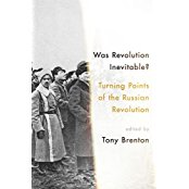 Was Revolution Inevitable? Turning Points of the Russian Revolution