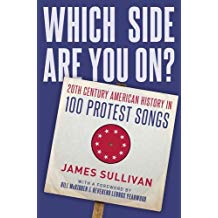 Which Side Are You On? 20th Century American History in 100 Protest Songs