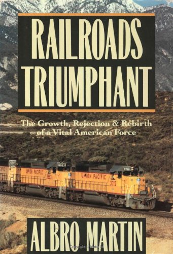 Railroads triumphant