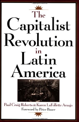 The capitalist revolution in Latin America