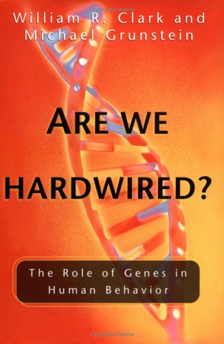 Are we hardwired?
