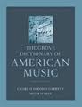The Grove Dictionary of American Music
