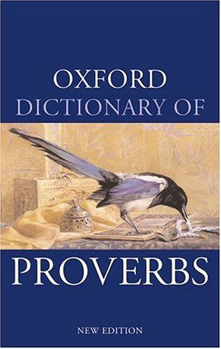 Oxford dictionary of proverbs