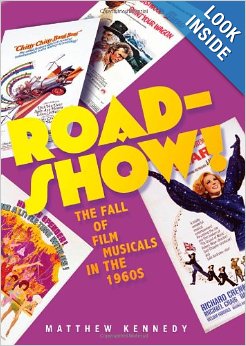 Roadshow! The Fall of Film Musicals in the 1960s
