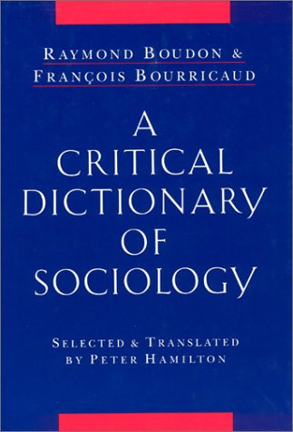 A critical dictionary of sociology