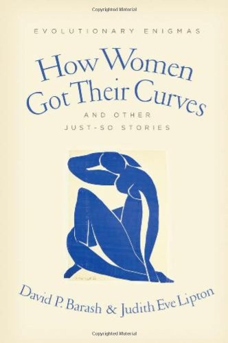 How women got their curves and other just-so stories
