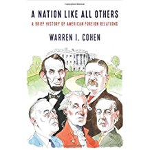 A Nation Like All Others: A Brief History of American Foreign Relations