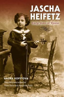 Jascha Heifetz: Early Years in Russia