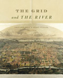 The Grid and the River: Philadelphia's Green Places, 1682–1876