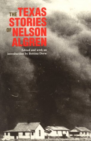 The Texas stories of Nelson Algren