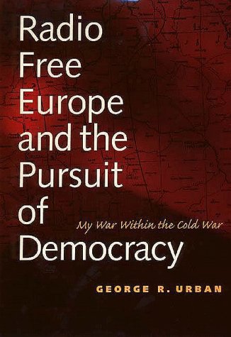 Radio Free Europe and the pursuit of democracy