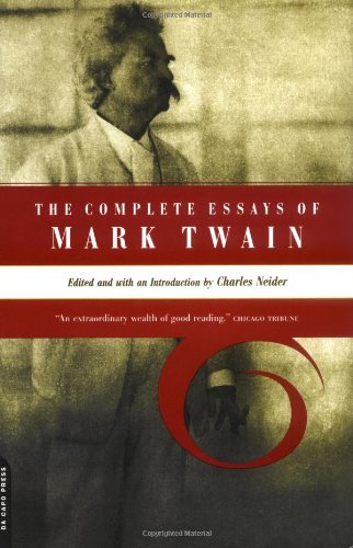 The complete essays of Mark Twain