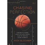 Chasing Perfection: A Behind-the-Scenes Look at the High-Stakes Game of Creating an NBA Champion