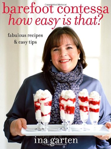 Barefoot Contessa, How Easy Is That?