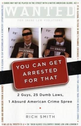 You can get arrested for that