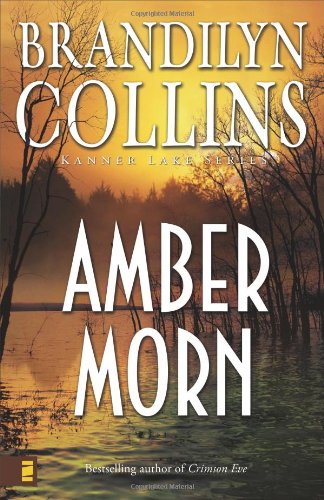 Amber Morn (Kanner Lake Series #4)