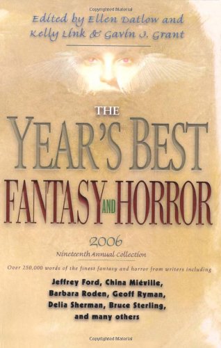 The Year's Best Fantasy and Horror 2006