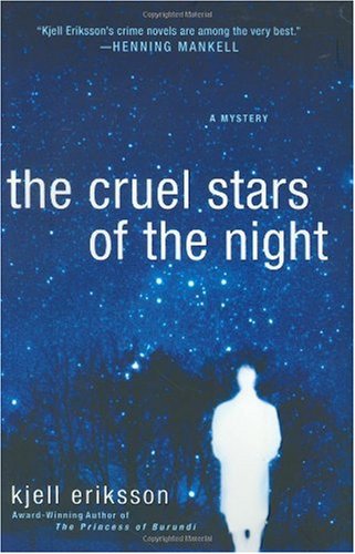 The cruel stars of the night