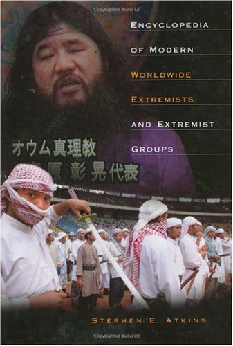 Encyclopedia of modern worldwide extremist groups