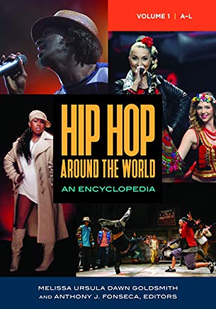 Hip Hop Around the World: An Encyclopedia