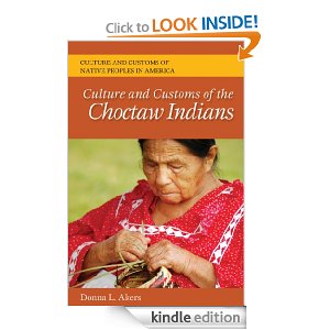 Culture and Customs of the Choctaw Indians