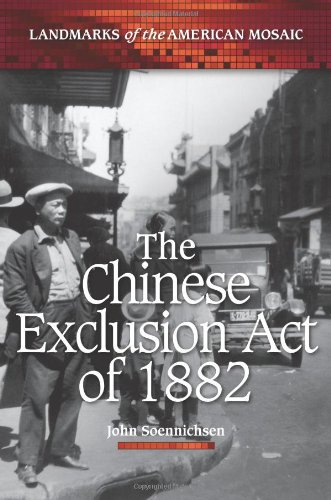 The Chinese Exclusion Act of 1882