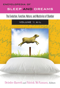 Encyclopedia of Sleep and Dreams: The Evolution, Function, Nature, and Mysteries of Slumber