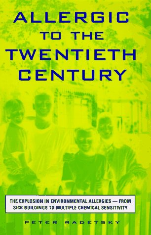 Allergic to the twentieth century