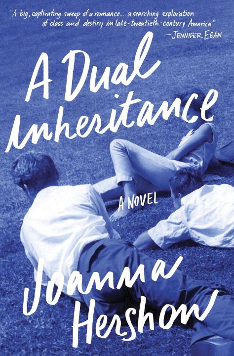 A Dual Inheritance: A Novel