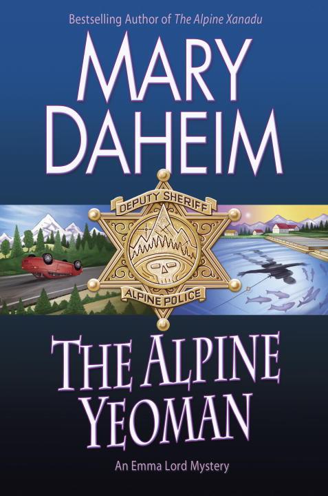 The Alpine Yeoman: An Emma Lord Mystery