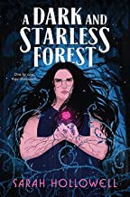 A Dark and Starless Forest