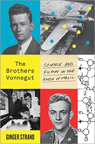 The Brothers Vonnegut: Science and Fiction in the House of Magic