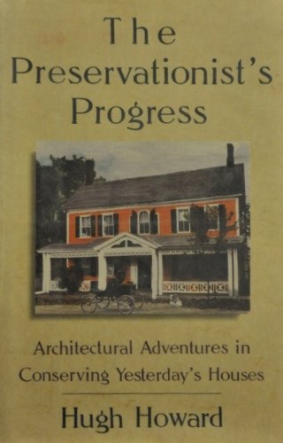 The preservationist's progress