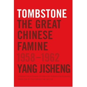 Tombstone: The Great Chinese Famine 1958–1962