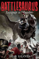 Battlesaurus: Rampage at Waterloo