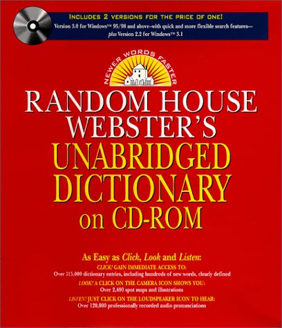 Random House Webster's Unabridged Dictionary (Version 3.0 for Windows 95/98/NT & Version 2.2 for Windows 3.1)