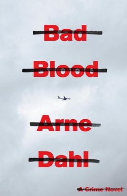 Bad Blood: A Crime Novel